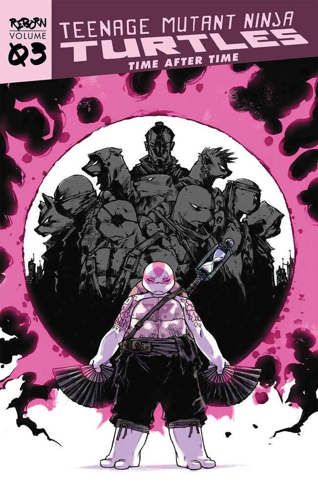 Teenage Mutant Ninja Turtles Reborn TPB Volume 03 Time After Time