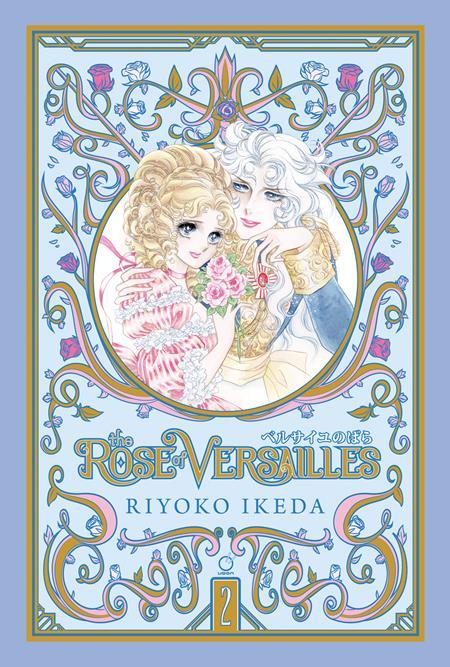 ROSE OF VERSAILLES HC VOL 02 Previously Offered thru Diamond (OF 5)