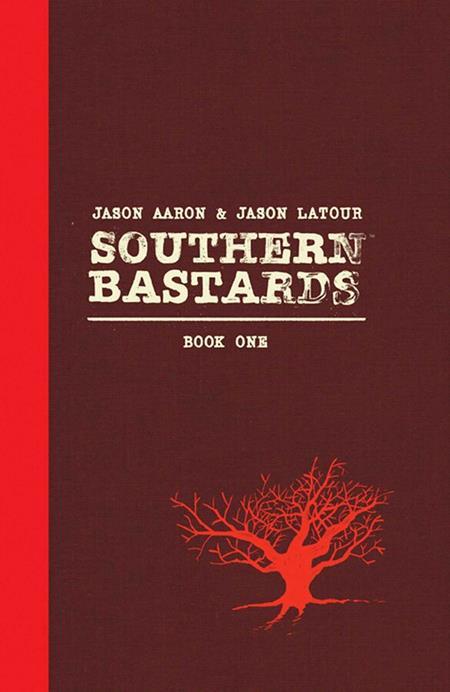 SOUTHERN BASTARDS HC VOL 01