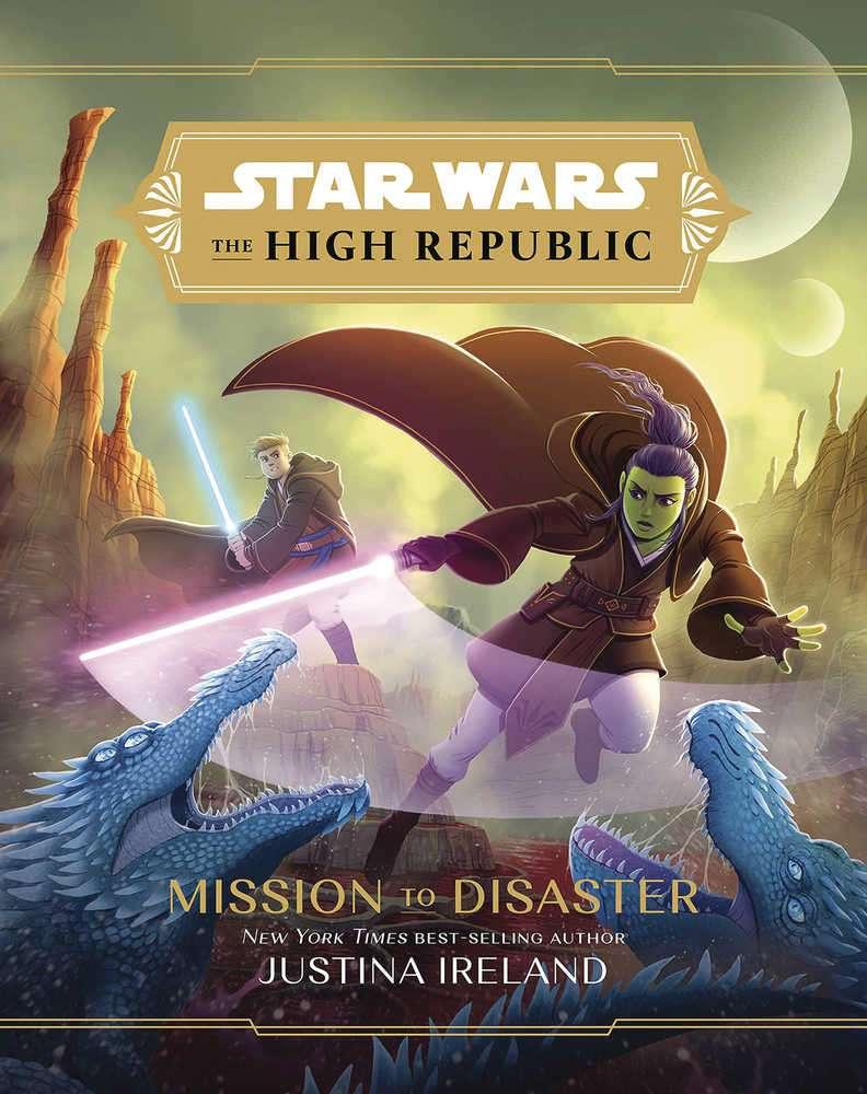 Star Wars High Republic Ya Hardcover Novel Mission To Disaster