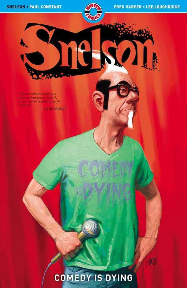 Snelson Comedy Is Dying (Mature)