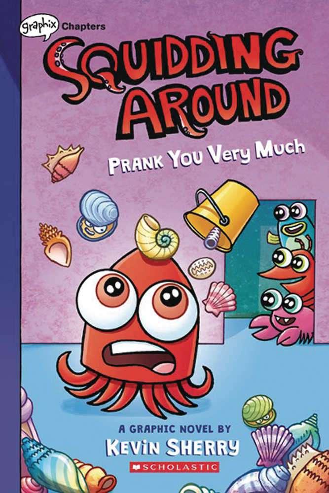 Squidding Around Graphic Novel Volume 03 Prank You Very Much