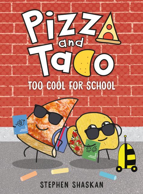 Pizza And Taco Graphic Novel Volume 04 Too Cool For School