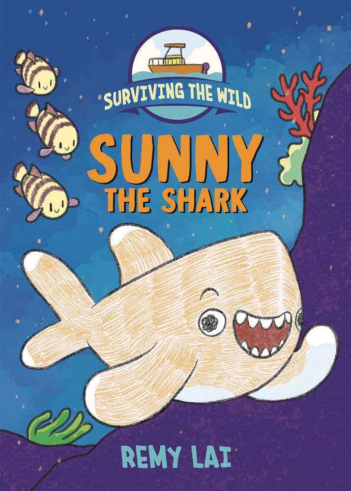 Surviving The Wild Sunny The Shark Hardcover