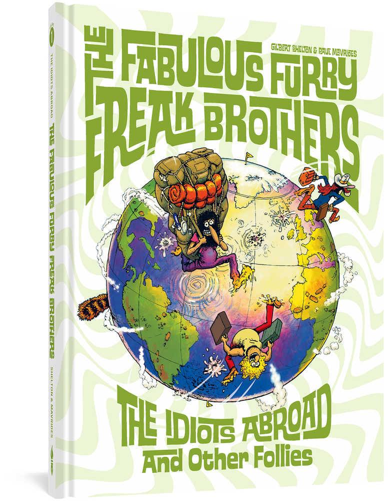 Fabulous Furry Freak Brothers Idiots Abroad & Other Follies