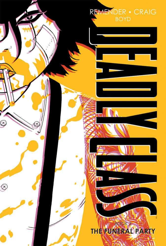 DEADLY CLASS DLX HC VOL 02 NEW EDITION