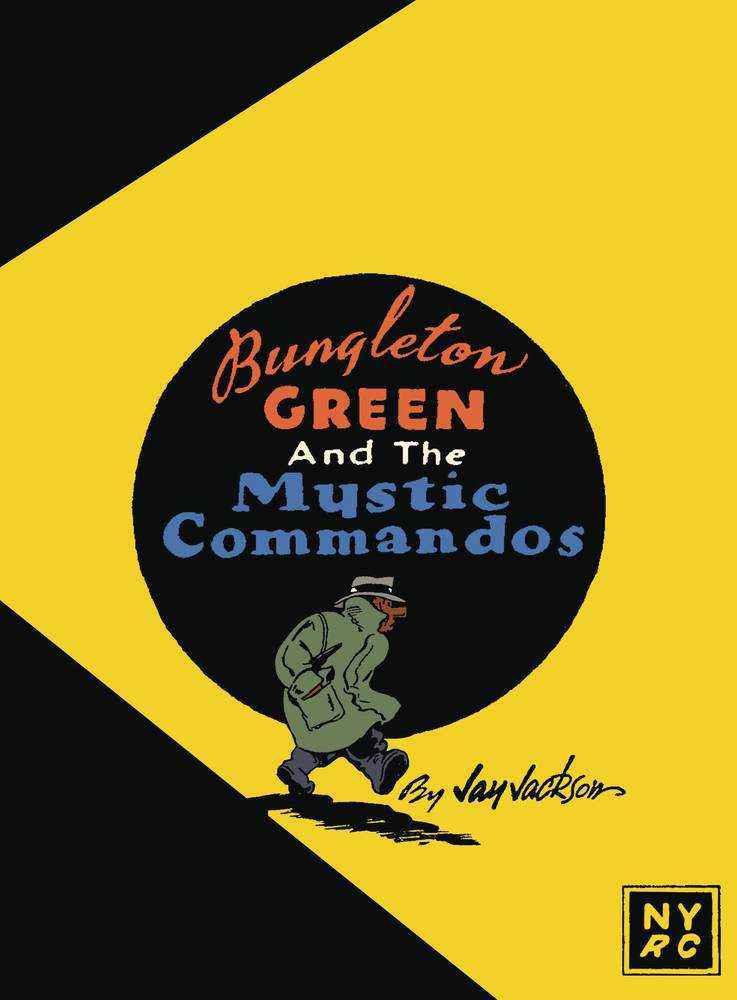 Bungleton Green and The Mystic Commandos