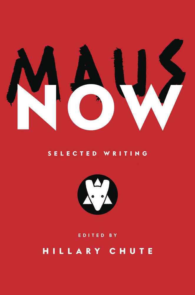 Maus Now Selected Writing Hardcover