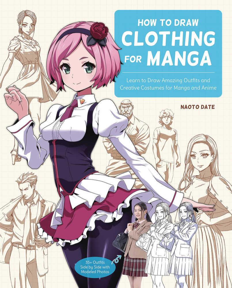 How To Draw Clothing For Manga Learn Draw Outfits Softcover