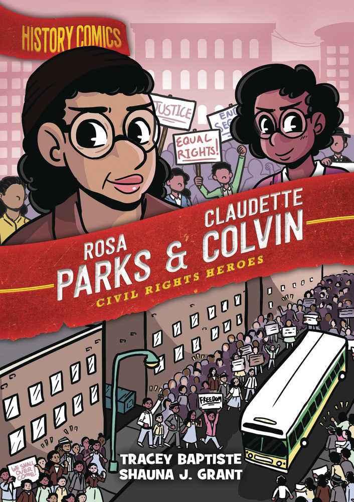 History Comics Hardcover Graphic Novel Rosa Parks & Claudette Colvin
