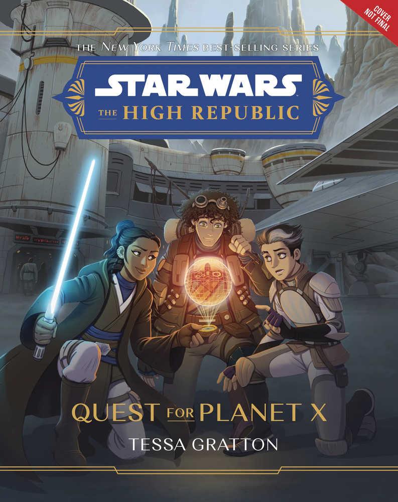 Star Wars High Republic Hardcover Novel Quest For Planet X