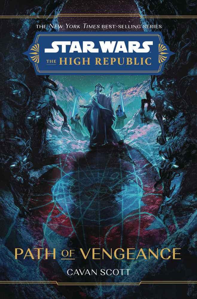 Star Wars High Republic Hardcover Novel Path Of Vengeance
