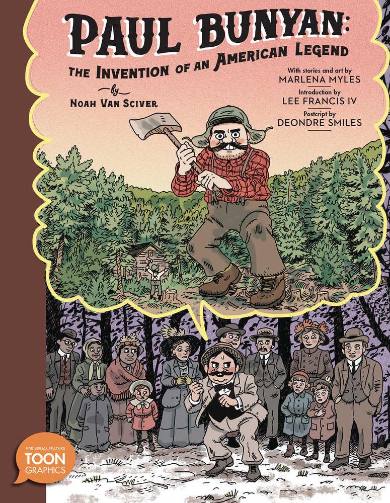 Paul Bunyan: The Invention Of An American Legend
