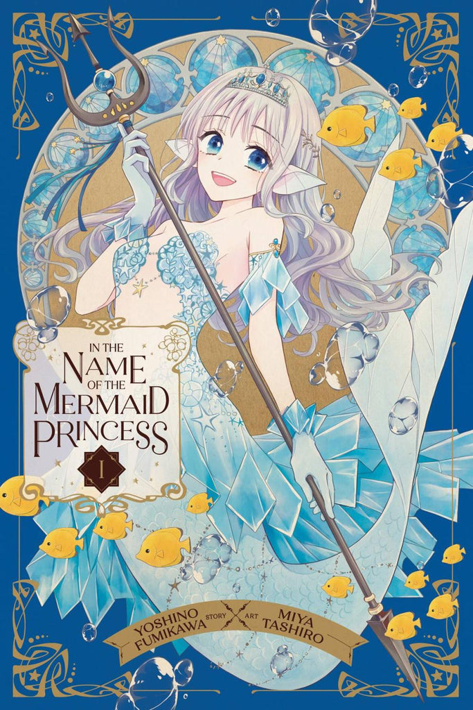 IN THE NAME OF MERMAID PRINCESS GN VOL 01