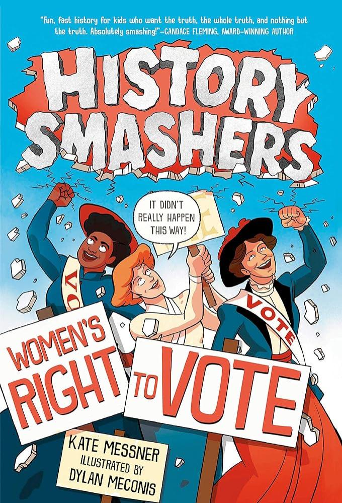 History Smashers: Women's Right to Vote