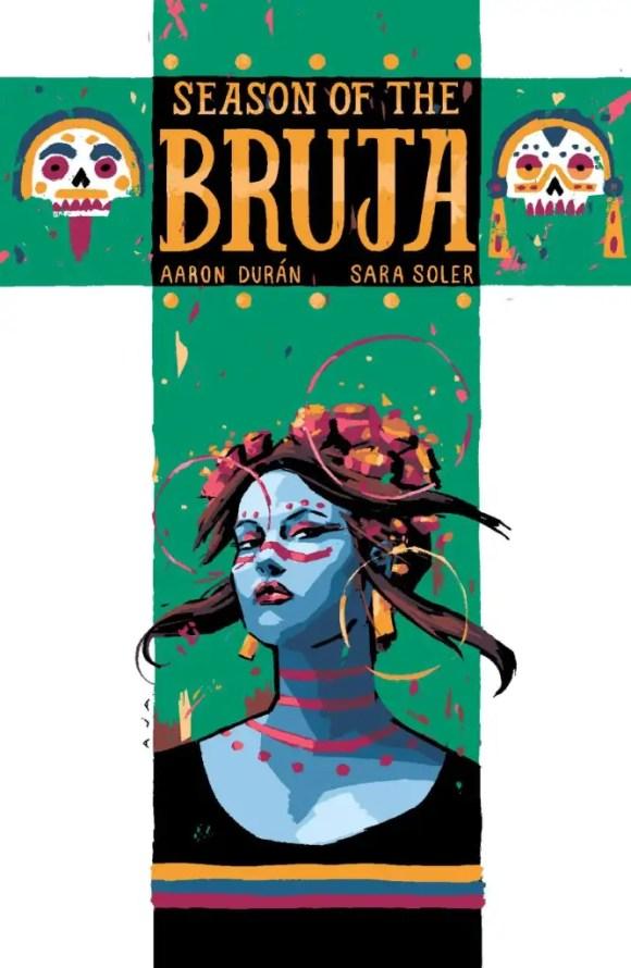 Season of the Bruja (SDCC Exclusive Hardcover)