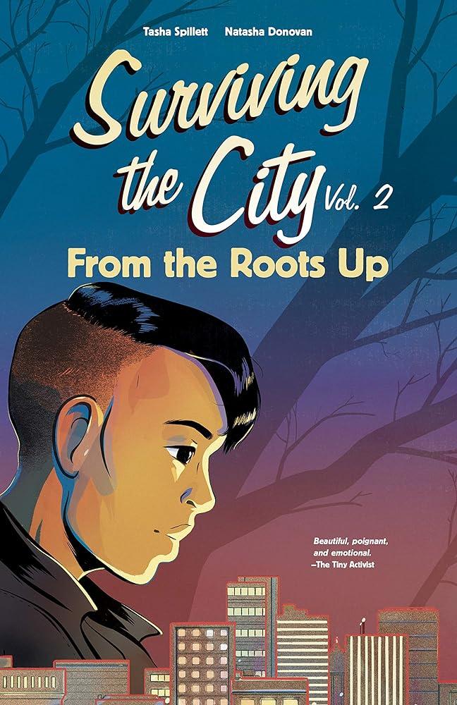 From the Roots Up (Surviving the City, 2) (Volume 2)