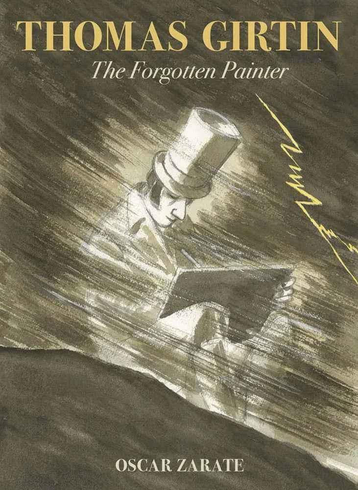 Thomas Girtin Forgotten Painter Hardcover Graphic Novel