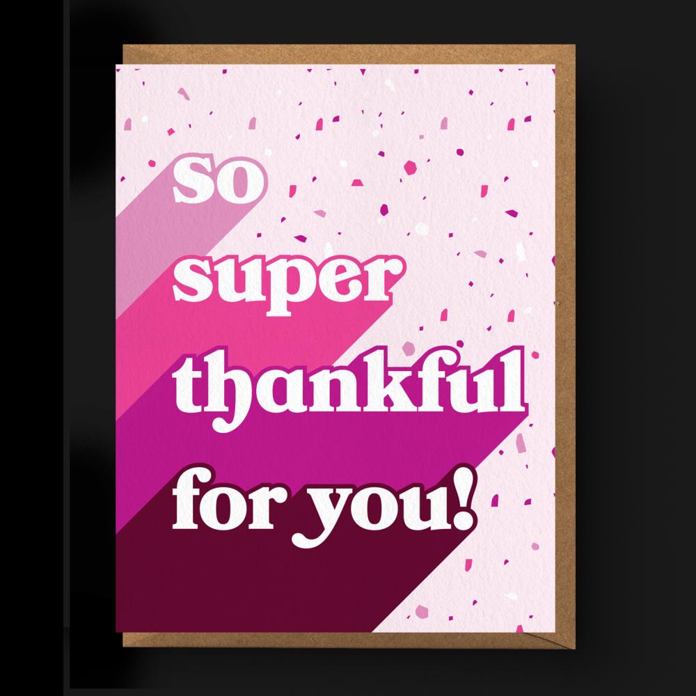 So Super Thankful Card