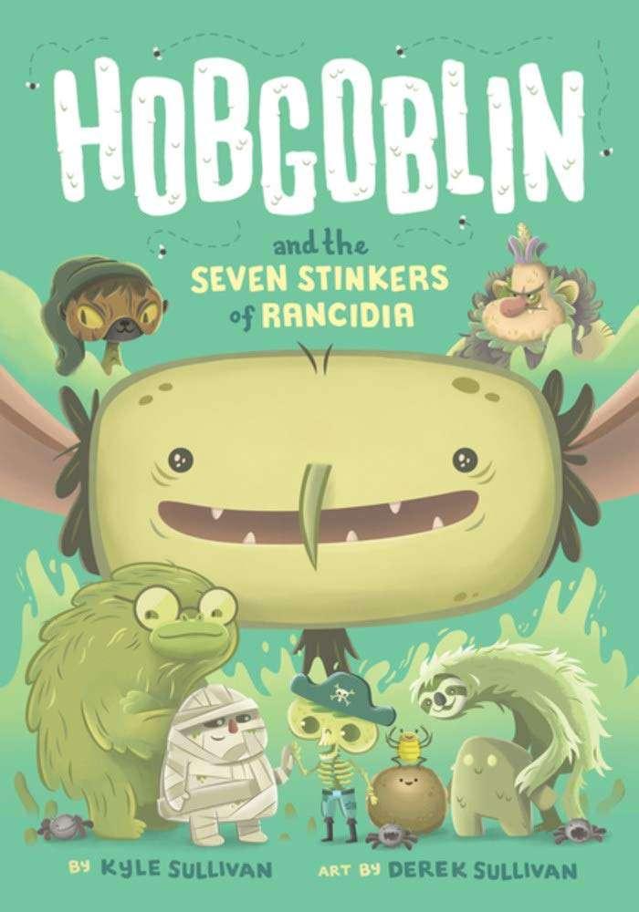 Hobgoblin and the Seven Stinkers of Rancidia (Hazy Fables #1)