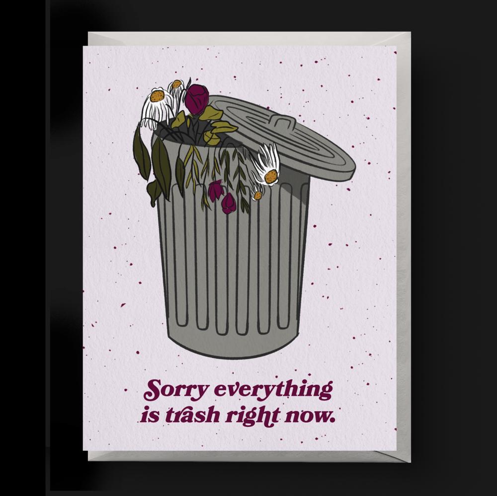 Everything Is Trash