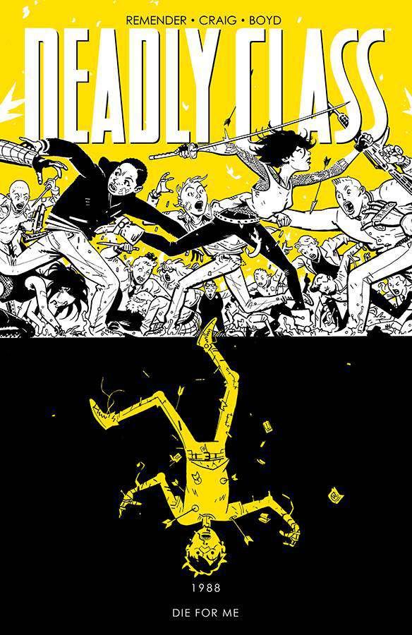 DEADLY CLASS TP VOL 04 DIE FOR ME