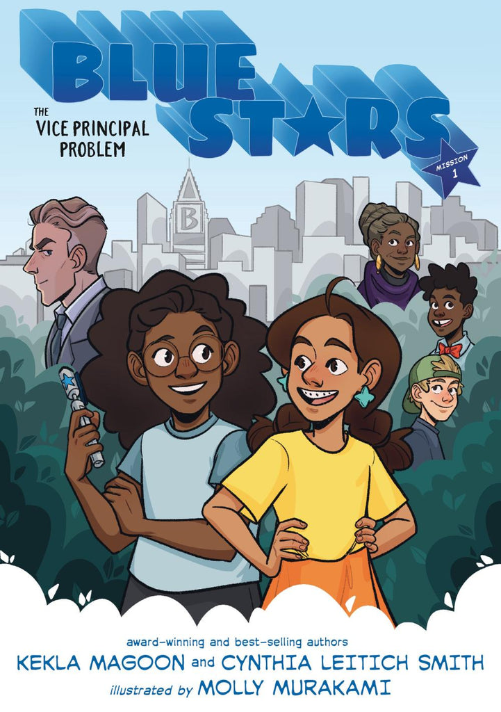 BLUE STARS MISSION ONE THE VICE PRINCIPAL PROBLEM A GRAPHIC NOVEL TP
