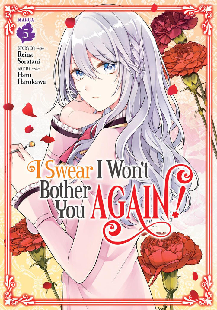 I SWEAR I WONT BOTHER YOU AGAIN MANGA TP VOL 05