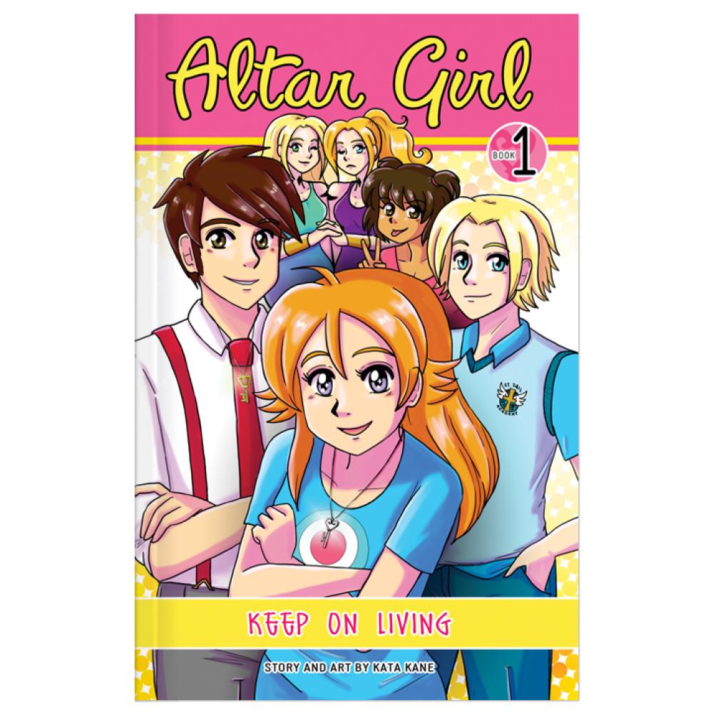 Altar Girl - Book 1: Keep on Living