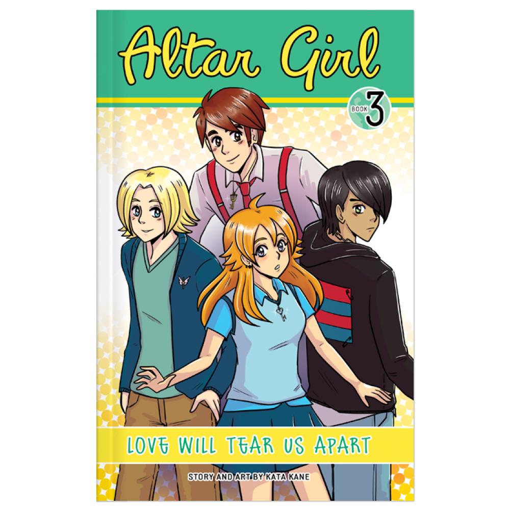 Altar Girl - Book 3: Love Will Tear Us Apart