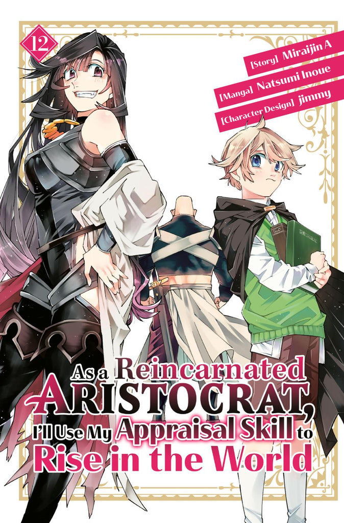 AS A REINCARNATED ARISTOCRAT ILL USE MY APPRAISAL SKILL TO RISE IN THE WORLD 12 MANGA