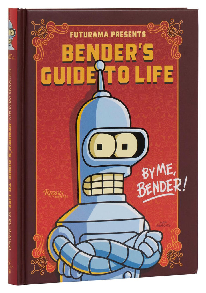 FUTURAMA PRESENTS BENDERS GUIDE TO LIFE HC