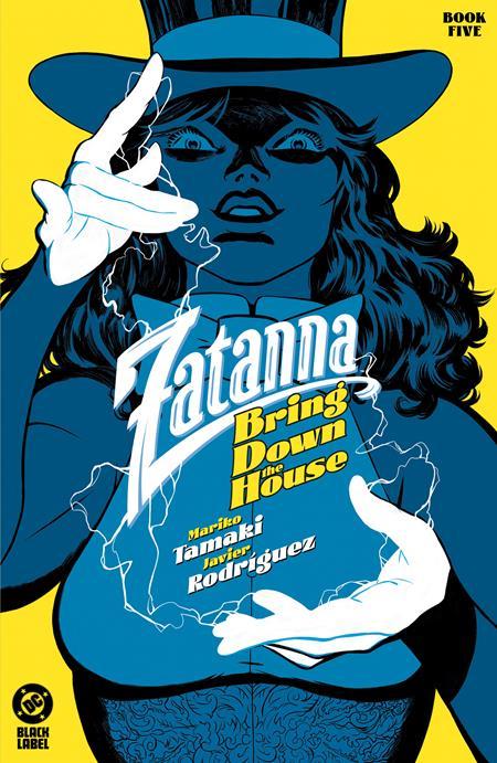 ZATANNA BRING DOWN THE HOUSE #5 CVR A JAVIER RODRIGUEZ OF 5