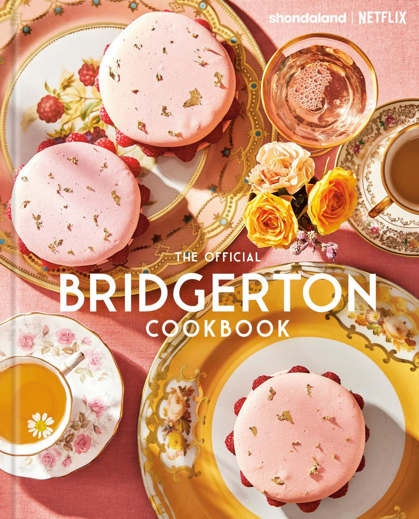 THE OFFICIAL BRIDGERTON COOKBOOK HC