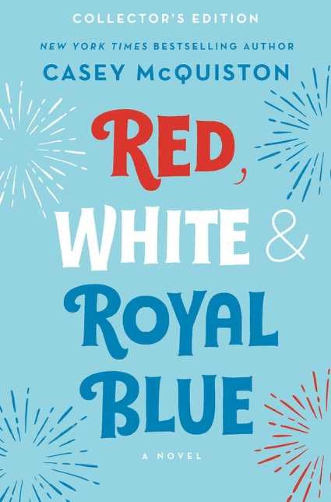 Red, White & Royal Blue: Collector's Edition