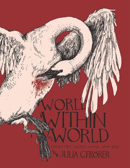 WORLD WITHIN THE WORLD HC COLLECTED MINICOMIX AND SHORT WORKS 2010-2022