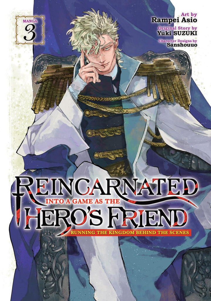 REINCARNATED INTO GAME AS THE HEROS FRIEND RUNNING THE KINGDOM BEHIND THE SCENES MANGA TP VOL 03