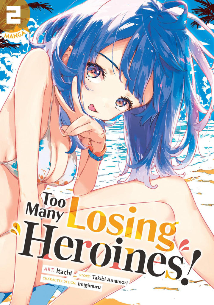 TOO MANY LOSING HEROINES MANGA TP VOL 02