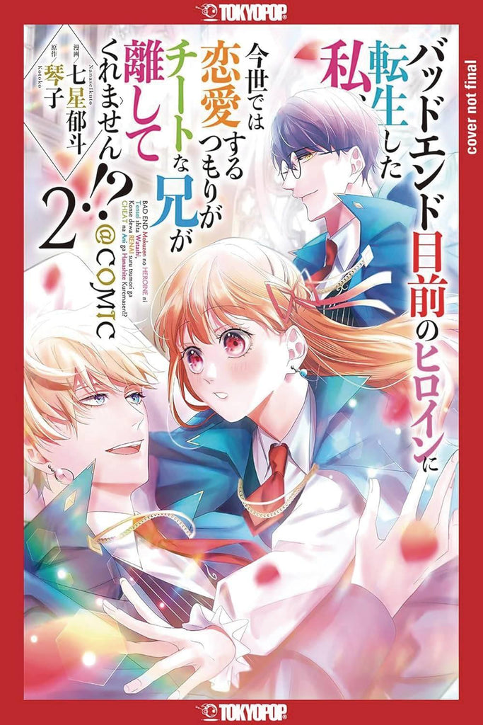 I WAS REINCARNATED AS THE HEROINE ON THE VERGE OF A BAD ENDING AND IM DETERMINED TO FALL IN LOVE VOLUME 2