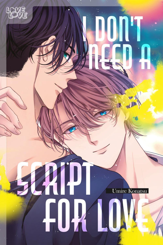I DONT NEED A SCRIPT FOR LOVE