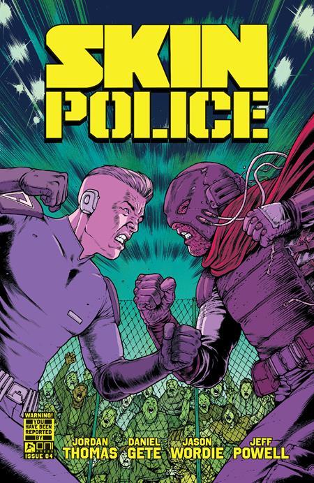 SKIN POLICE #4 CVR A DANIEL GETE AND JASON WORDIE OF 4