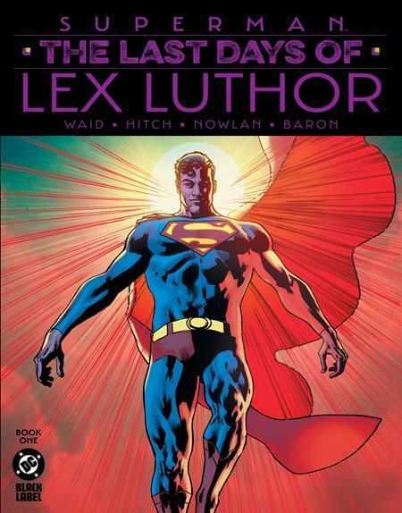 SUPERMAN THE LAST DAYS OF LEX LUTHOR #1 2ND PTG OF 3 CVR A