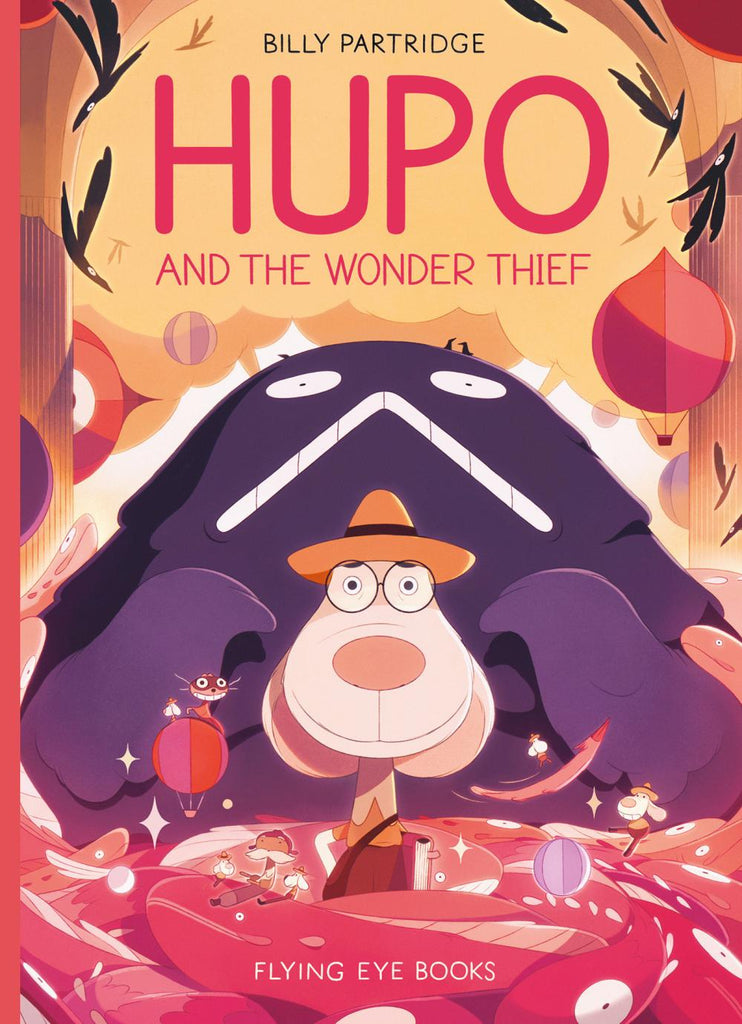 HUPO AND THE WONDER THIEF HC