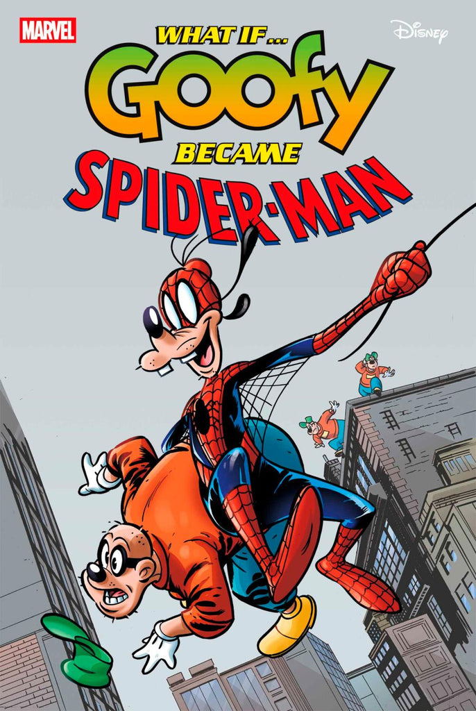 MARVEL AND DISNEY WHAT IF GOOFY BECAME SPIDER-MAN #1 CVR A
