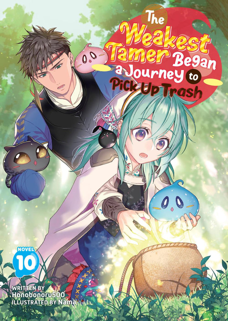 WEAKEST TAMER BEGAN JOURNEY TO PICK UP TRASH LIGHT NOVEL TP VOL 10
