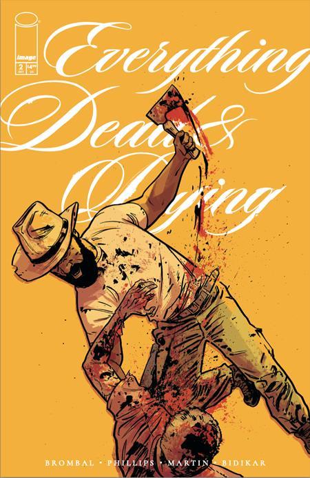EVERYTHING DEAD AND DYING #2 CVR B JACOB PHILLIPS YELLOW VAR OF 5