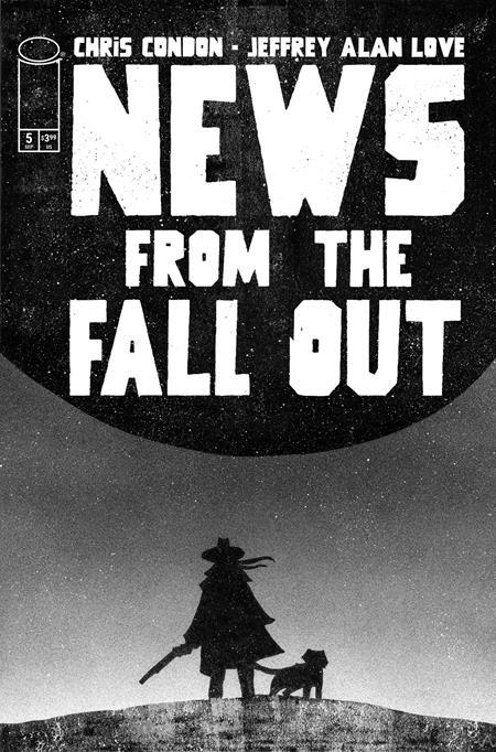 NEWS FROM THE FALLOUT #5 CVR A JEFFREY ALAN LOVE OF 6
