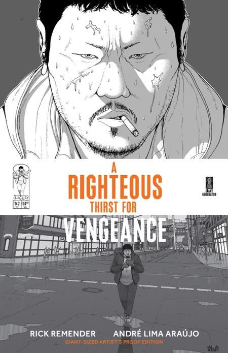 RIGHTEOUS THIRST FOR VENGEANCE GIANT SIZED ARTISTS PROOF EDITION #1 CVR A