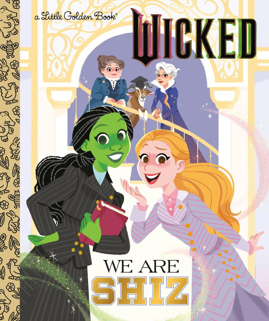 WE ARE SHIZ UNIVERSAL PICTURES WICKED HC HC