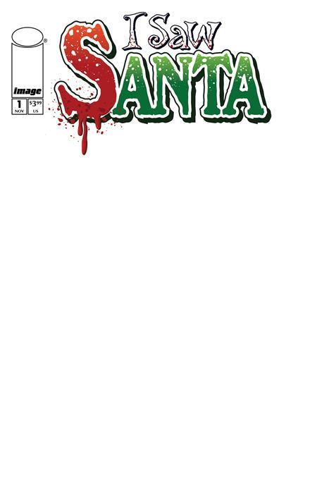 I SAW SANTA A SPAWN UNIVERSE CHRISTMAS STORY #1 CVR B BLANK SKETCH VAR OF 2